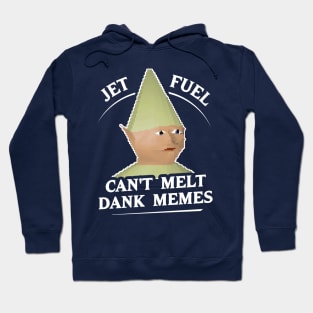 Jet Fuel Can't Melt Dank Memes T-Shirt Hoodie